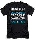 Realtor Freaking Awesome Job Gift Item Shi Hu Kang T-Shirt