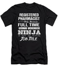 Registered Pharmacist Ninja Job Gift Item Shi Hu Kang T-Shirt