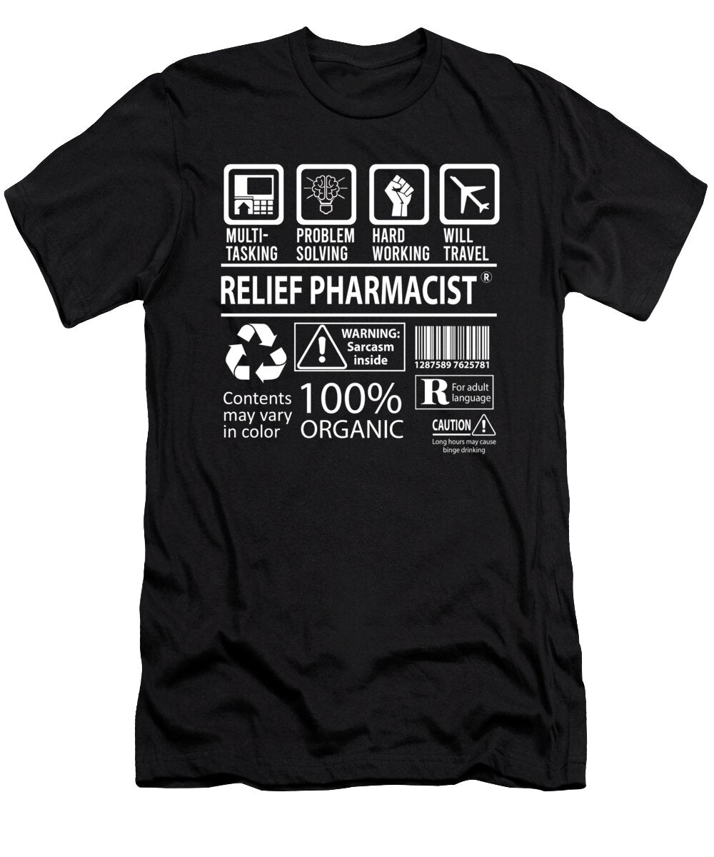 Relief Pharmacist Multitasking Job Title Gift Item Shi Hu Kang T-Shirt