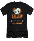 Retired Accountant Can Wine All I Want the Primal Matriarch Art T-Shirt