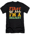 Retro Funny Snarky Sarcastic First of All Im a Delight Crazy Squirrel T-Shirt