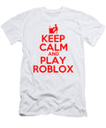 Roblox Game Keep Calm Roblox Game T-Shirt