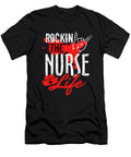 Rockin the Nurse Life Kaylin Watchorn T-Shirt
