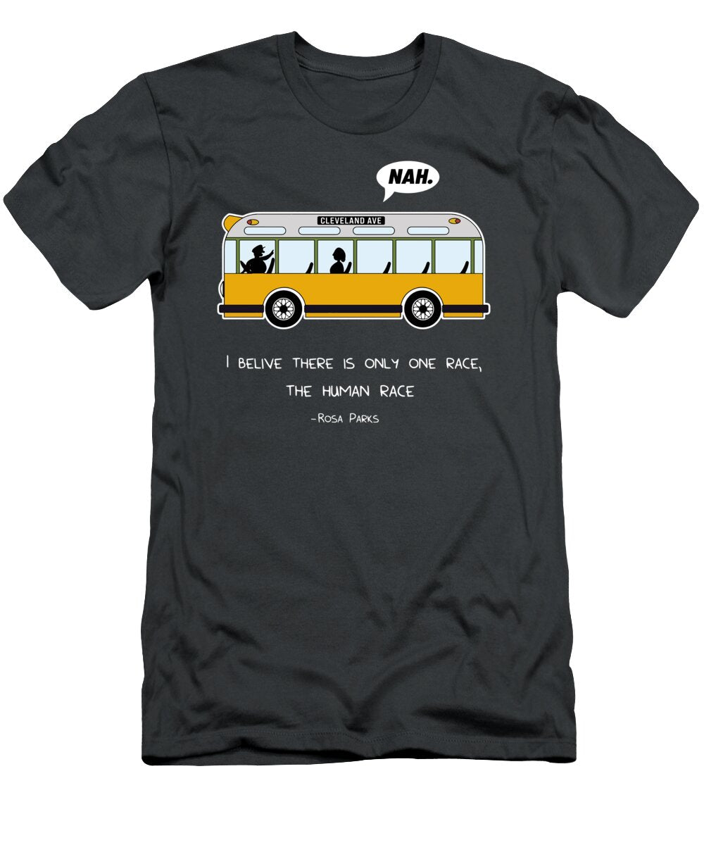 Rosa Bus Parks Anti Racism Freedom Nah Nope Emiliano Fernandez T-Shirt