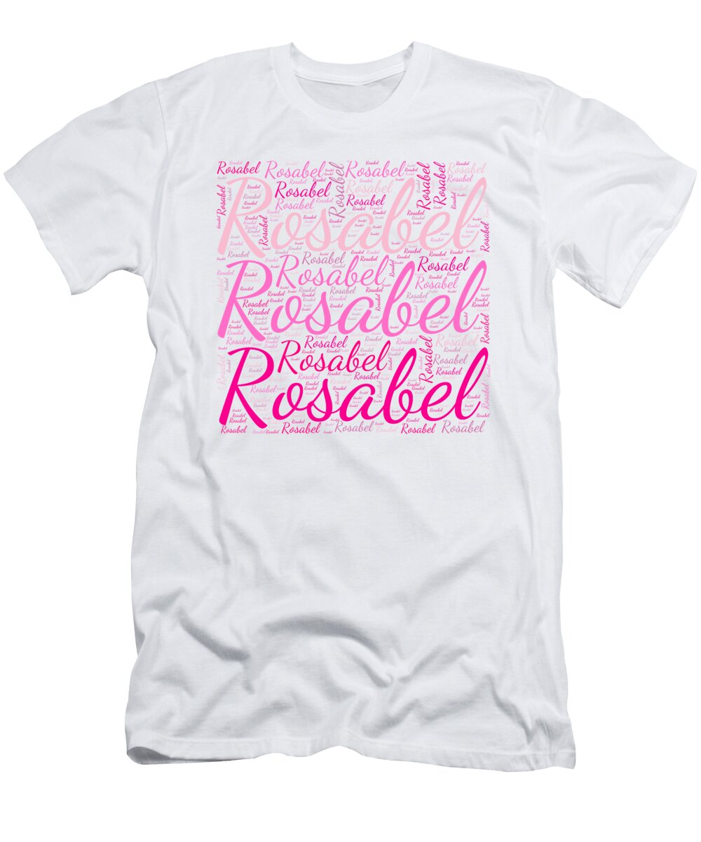 Rosabel Names Without Frontiers Vidddie Publyshd T-Shirt