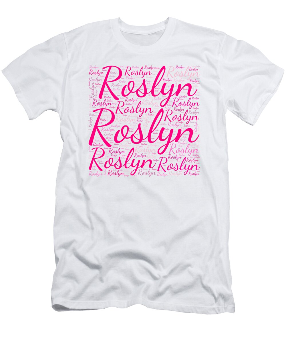 Roslyn Names Without Frontiers Vidddie Publyshd T-Shirt