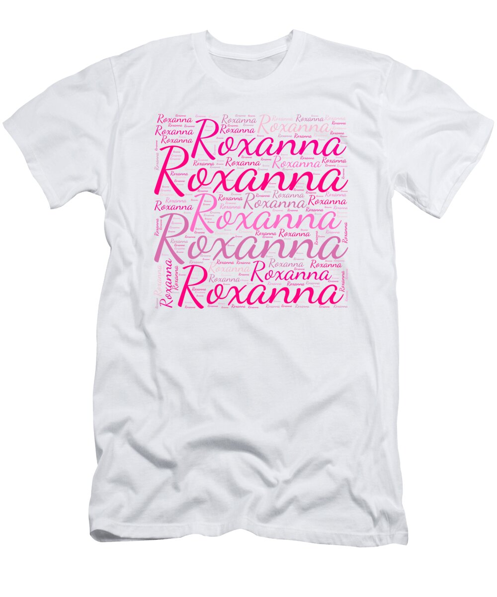 Roxanna Names Without Frontiers Vidddie Publyshd T-Shirt