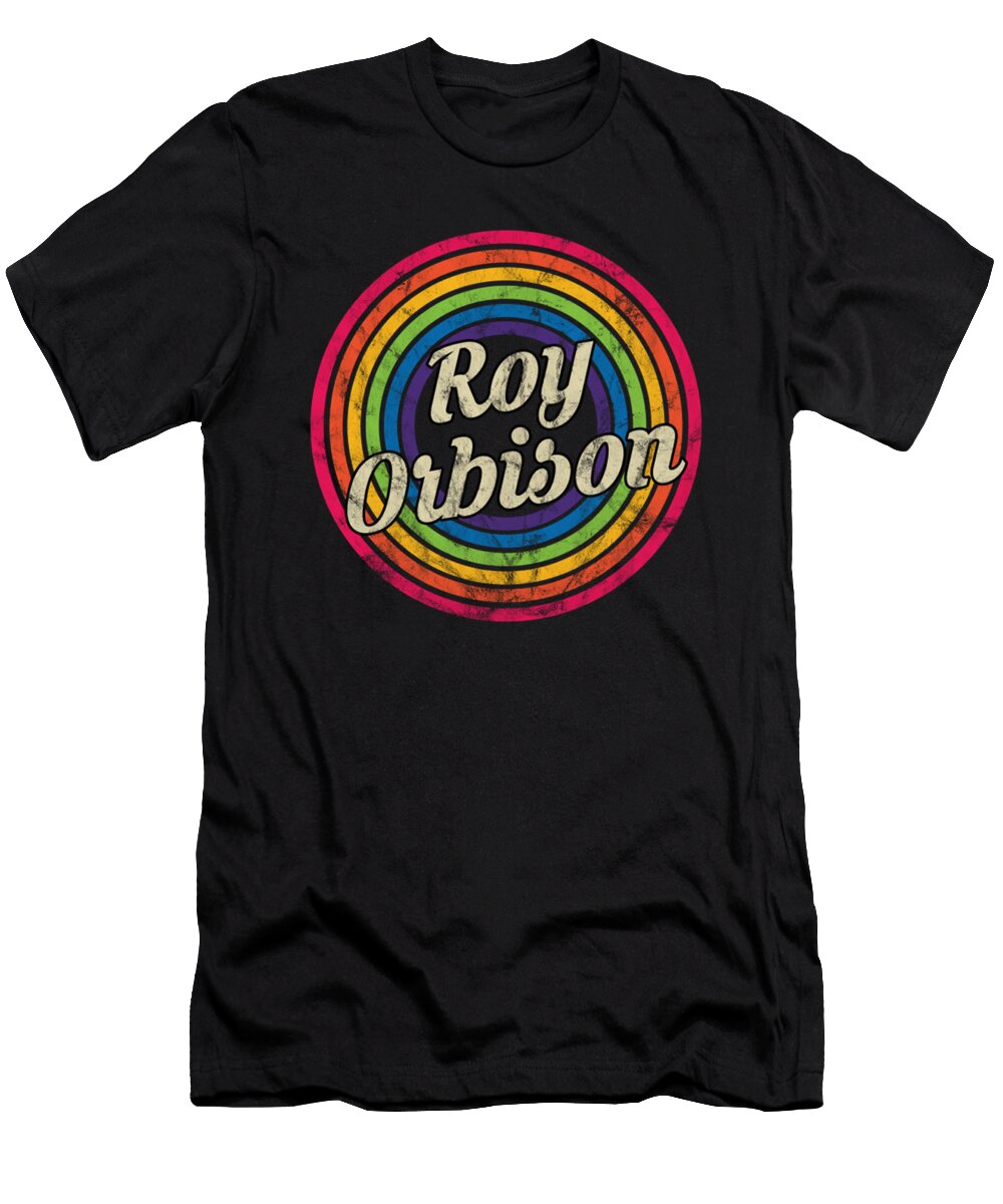 Roy Orbison Retro Rainbow Faded Style Cynthia Pottorff T-Shirt