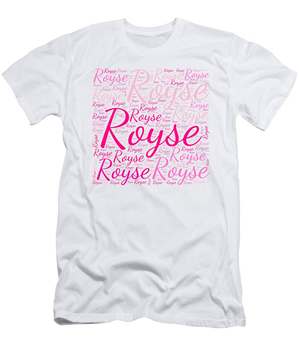 Royse Names Without Frontiers Vidddie Publyshd T-Shirt