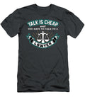 S Cheap Until You Have to Talk to Lawyer Mclean Aroosh T-Shirt