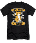 Sarcastic Cat Sarcasm Rude Funny Snarky I Do What I Want Crazy Squirrel T-Shirt