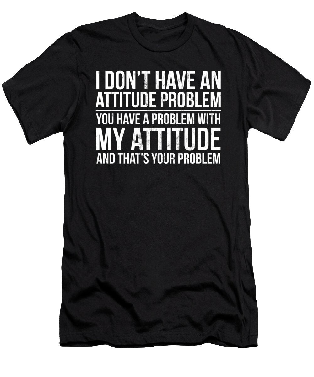 Sarcastic Gag Gift for Snarky People with Black Humor Noirty Designs T-Shirt