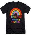 Sarcastic I Hate You Rainbow Paulo Silveira T-Shirt