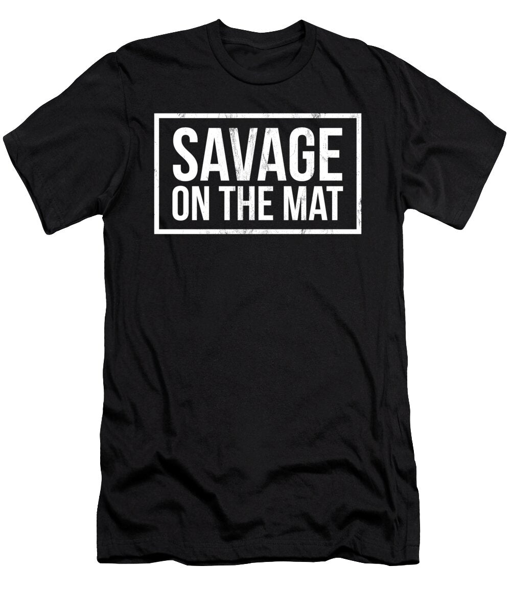 Savage on the Mat Jiu Jitsu Bjj Gift White Noirty Designs T-Shirt