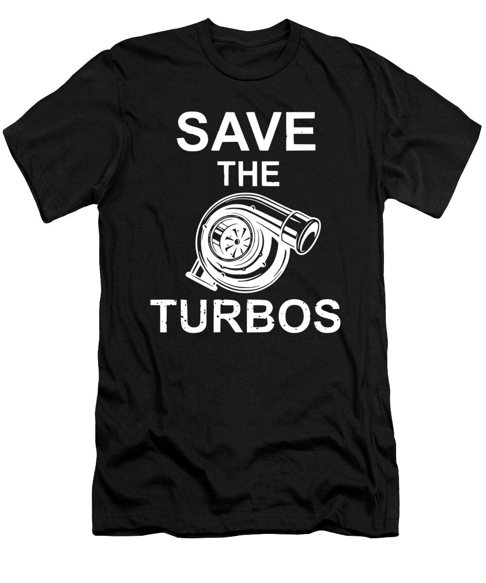 Save the Turbos 2 Titan T-Shirt