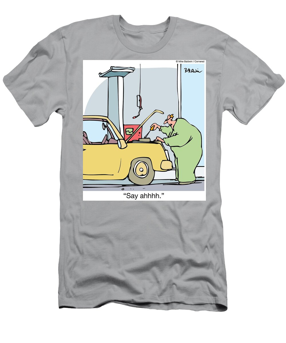 Say Ahhhh Mike Baldwin T-Shirt