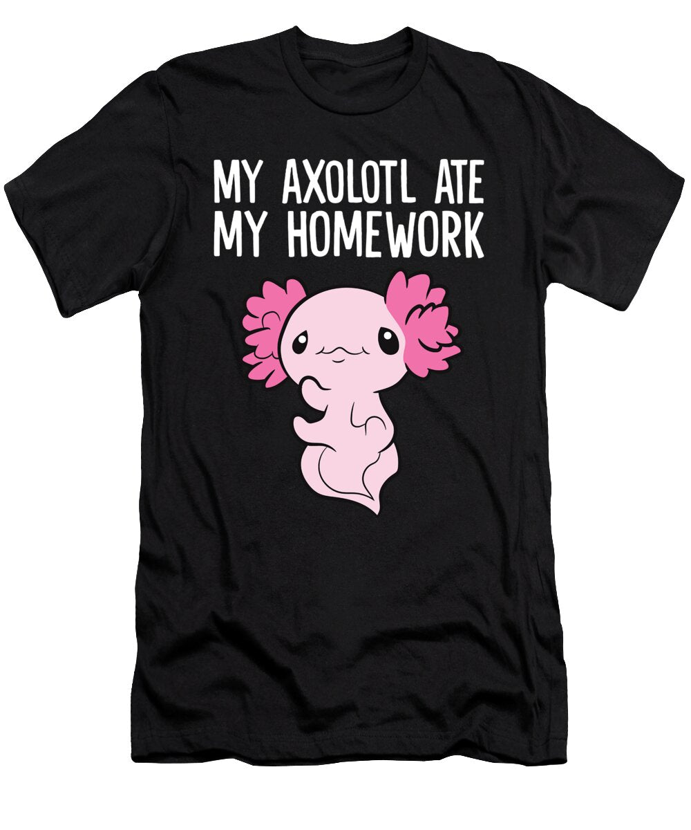 School Homework My Axolotl Ate My Homework Eq Designs T-Shirt