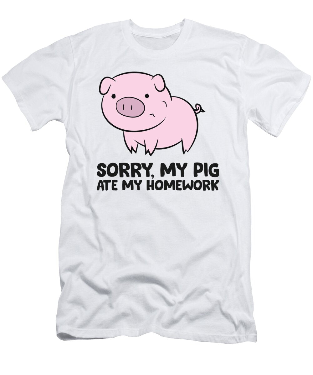 School Love Pigs Sorry My Pig Ate My Homework Eq Designs T-Shirt