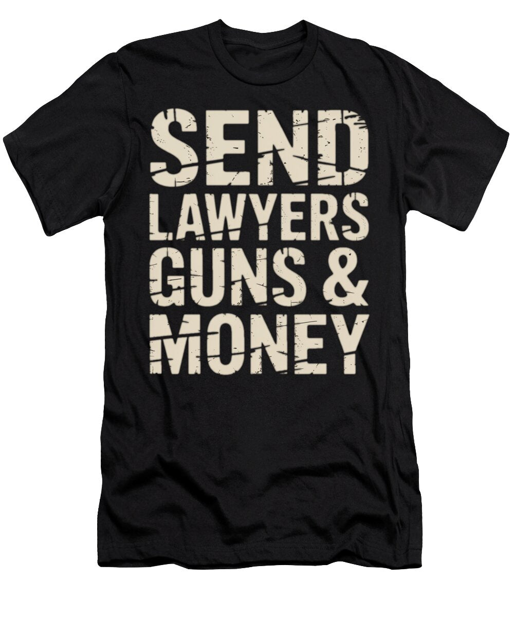 Send Lawyers Guns and Money Sue Halter T-Shirt