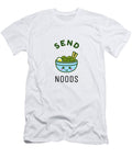 Send Noods Gift Funny Noodles Pun Gag for Bff Friend Boyfriend Girlfriend Kawaii Lover Funny Gift Ideas T-Shirt