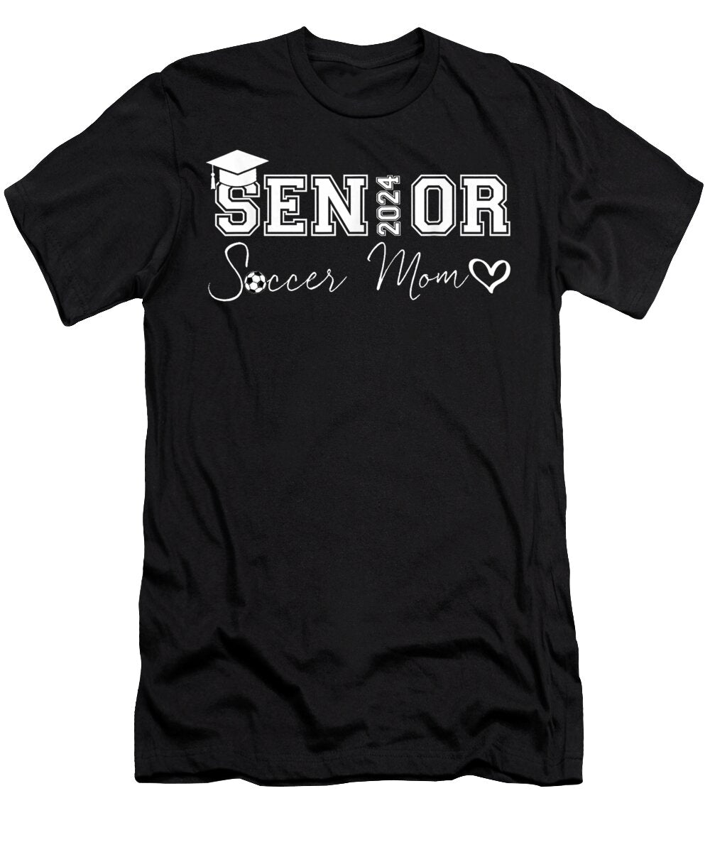 Senior 2024 Proud Soccer Mom of a Class of 2024 Graduate Thepassionshop T-Shirt