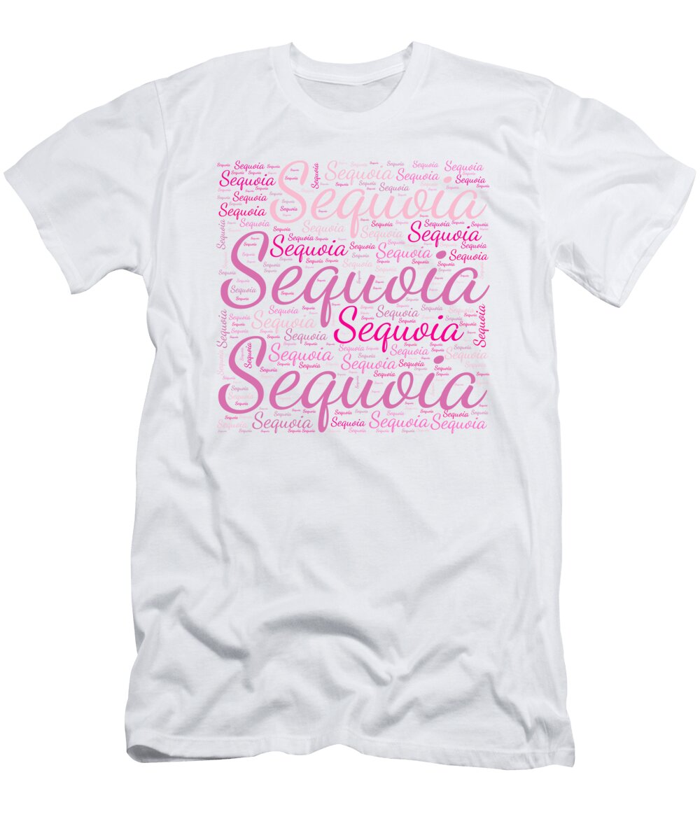 Sequoia Names Without Frontiers Vidddie Publyshd T-Shirt