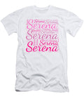 Serena Names Without Frontiers Vidddie Publyshd T-Shirt