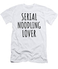Serial Noodling Lover Funnygiftscreation T-Shirt
