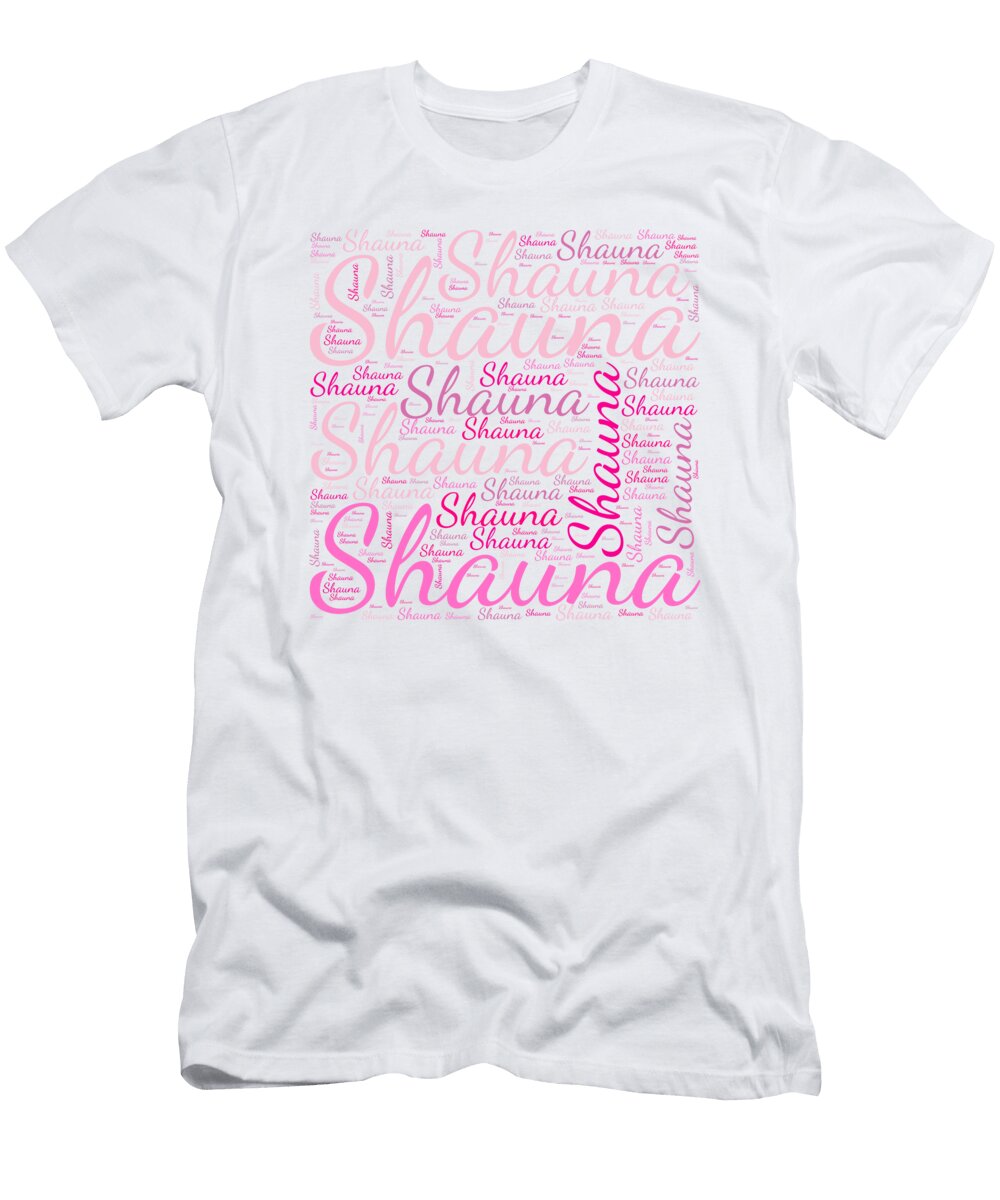 Shauna Names Without Frontiers Vidddie Publyshd T-Shirt
