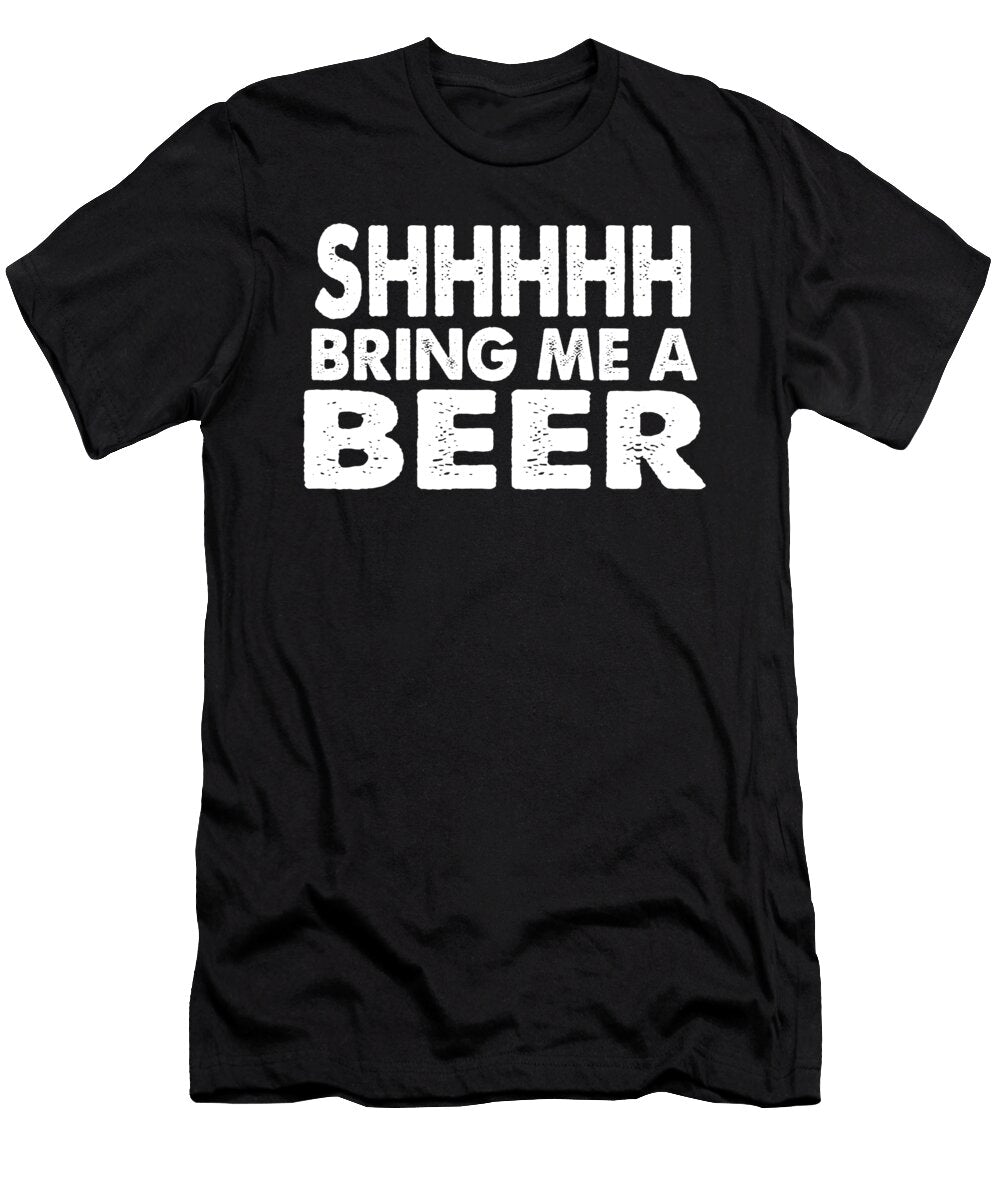 Shhhhh Bring Me a Beer Jacob Zelazny T-Shirt