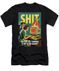 Shit Did You Try Turning It Off and on Again Poster Dale Kincaid T-Shirt