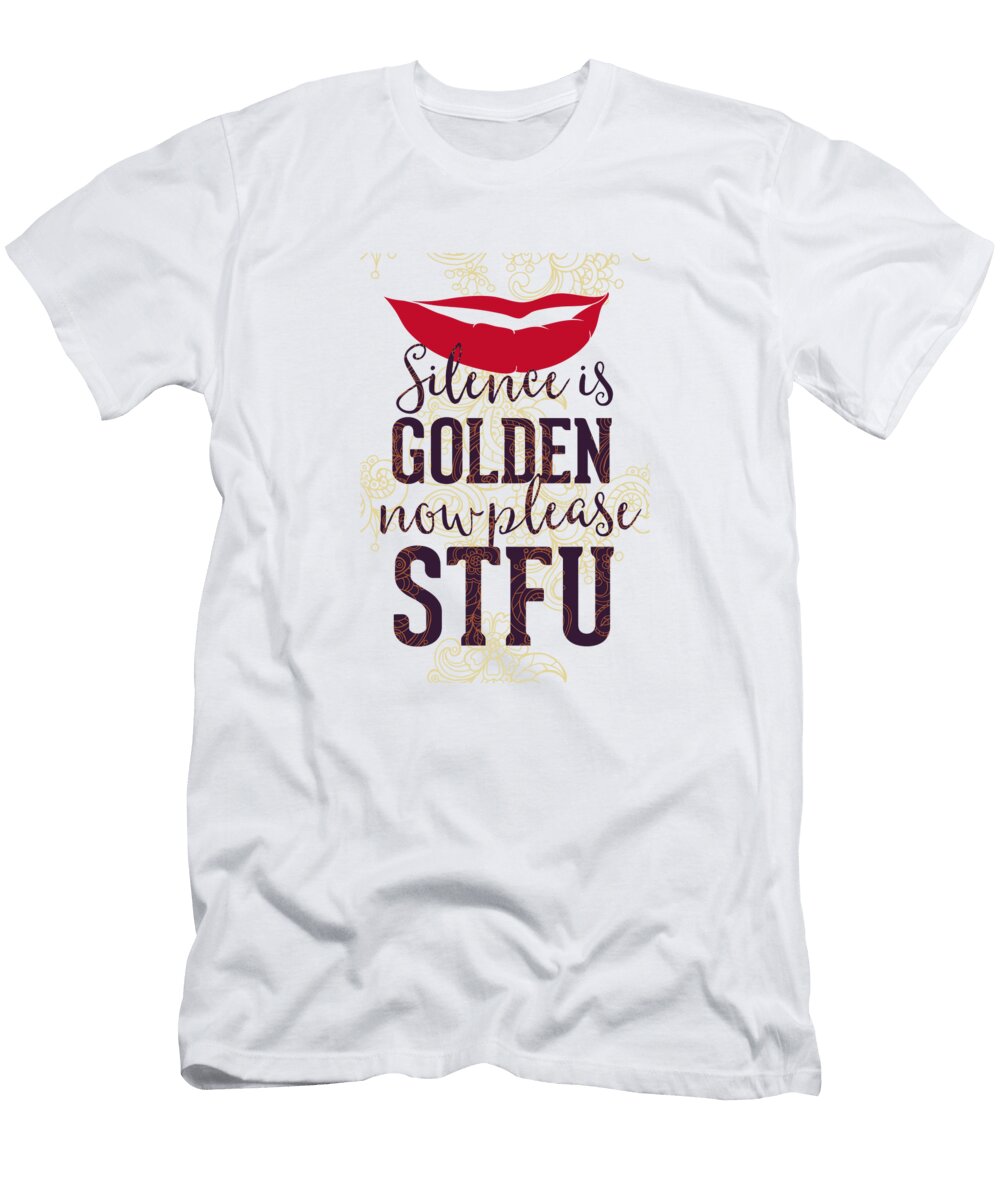 Silence Is Golden Mcchris Ltd T-Shirt
