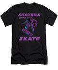 Skaters Gonna Skate Astronaut Me T-Shirt
