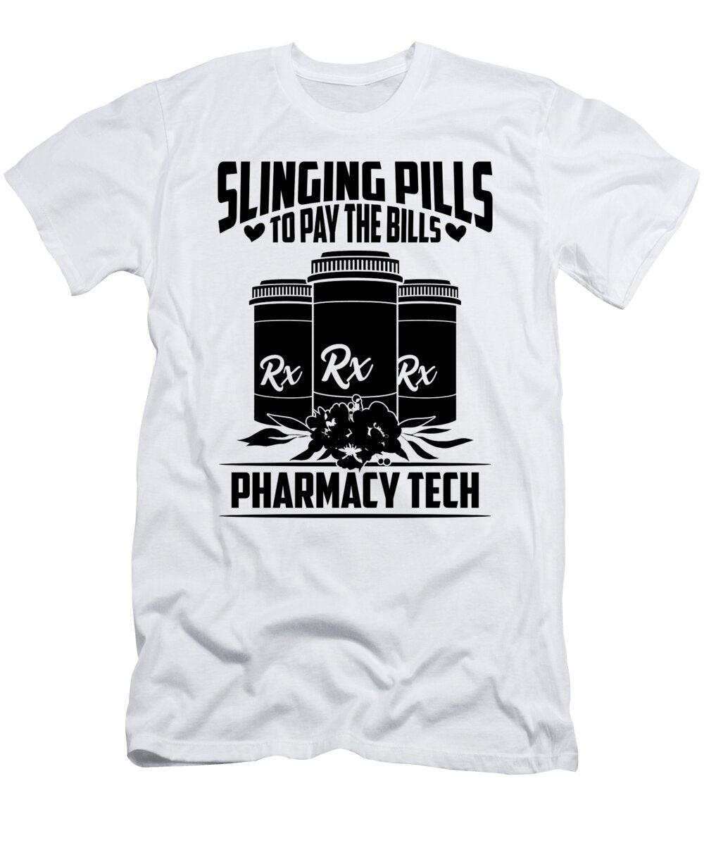 Slinging Pills to Pay the Health Care Pharmacist Tshirtconcepts Marvin Poppe T-Shirt
