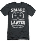 Smart and Good Looking Lawyer Anh Nguyen T-Shirt