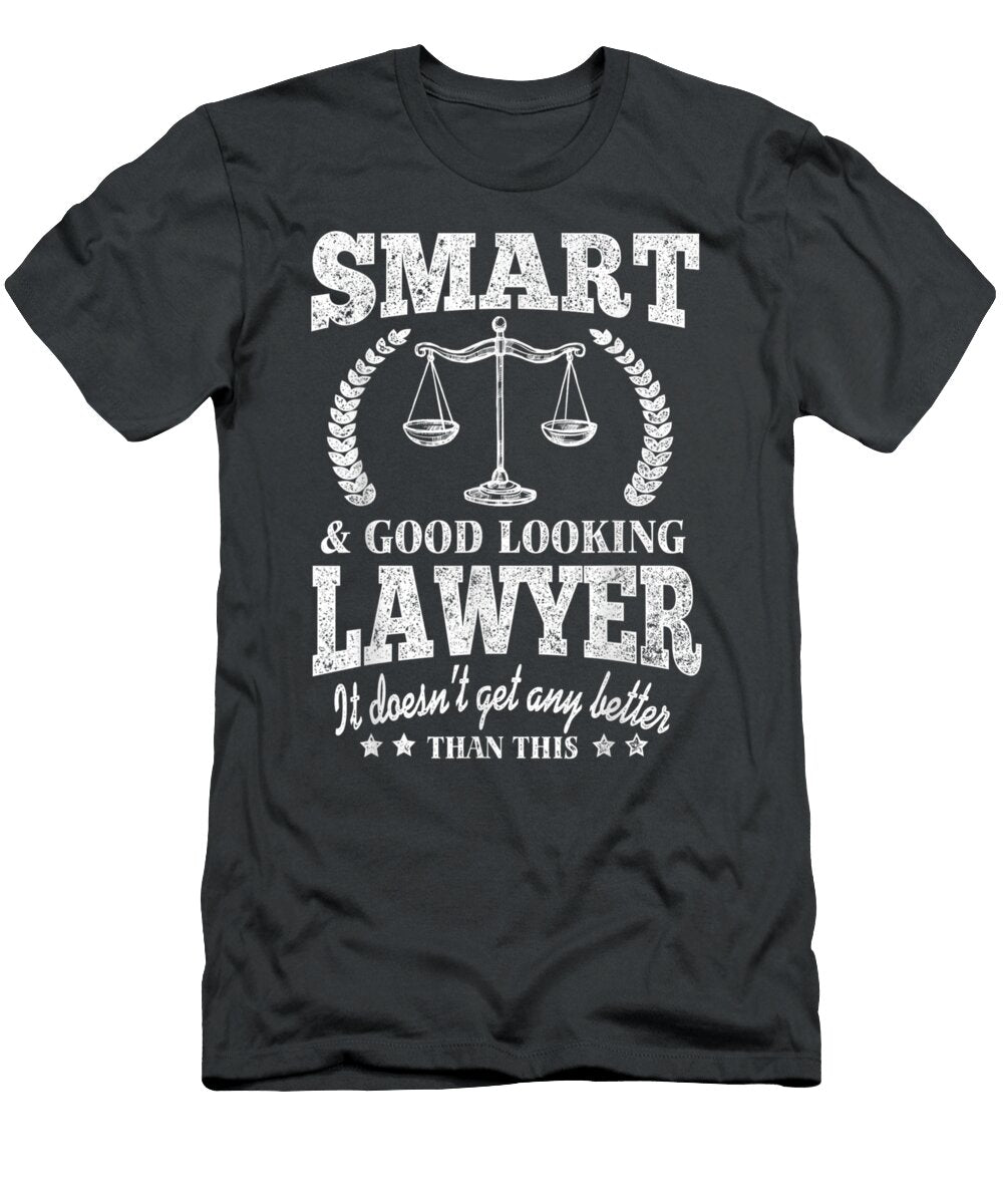 Smart and Good Looking Lawyer Anh Nguyen T-Shirt