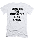 Smashing the Patriarchy Is My Cardio Jacob Zelazny T-Shirt