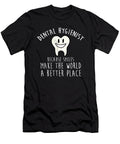 Smiles Make the World Brighter Dental Hygienist Noirty Designs T-Shirt