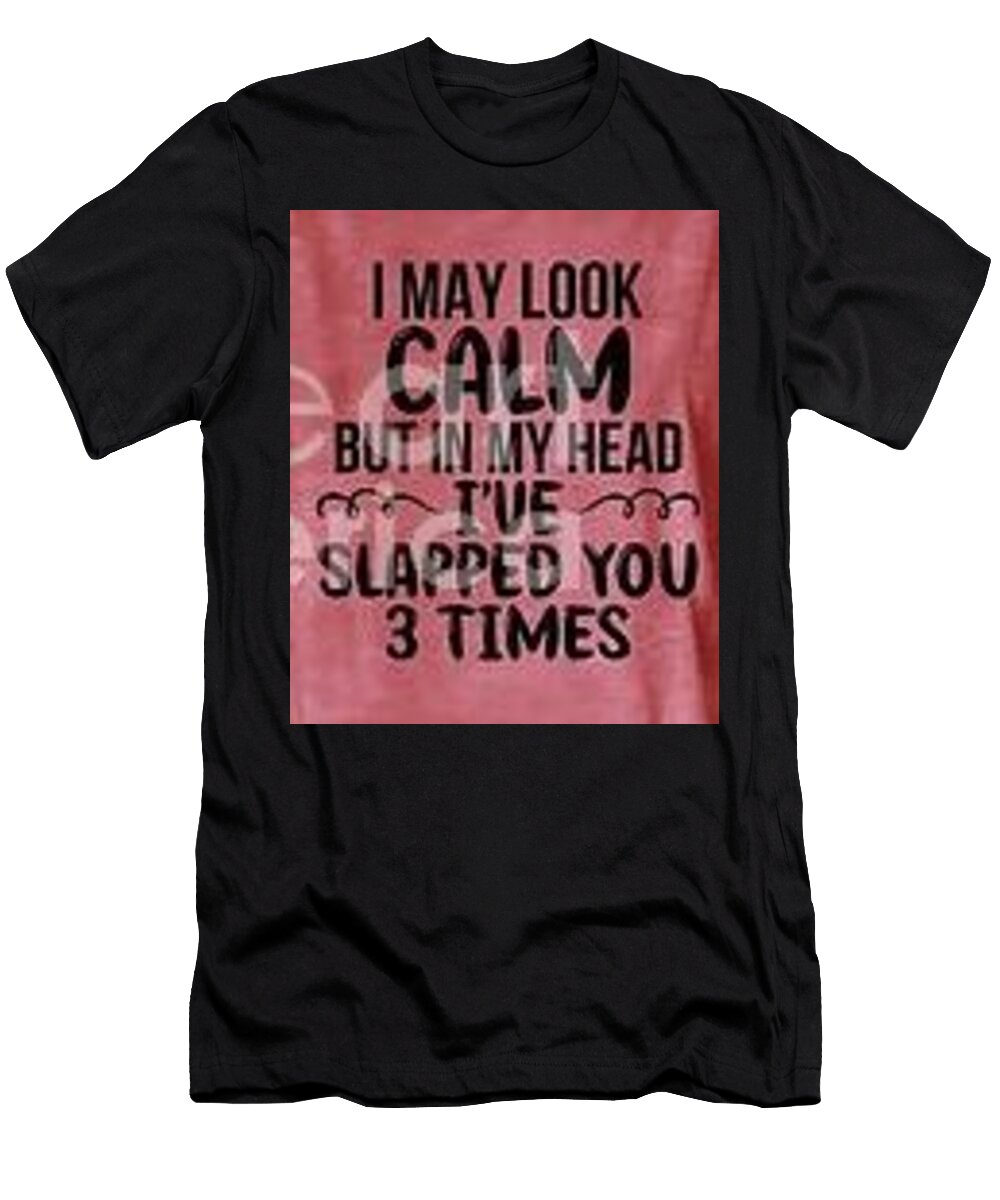 Snarky Calm World Reflections By Sharon T-Shirt