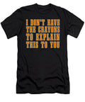 Snarky I Dont Have the Crayons to Explain This to You Crazy Squirrel T-Shirt