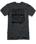 Some Groceries Mstly Wine Anh Nguyen T-Shirt