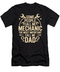Some People Call Me Mechanic the Most Important Sophie Eleanor T-Shirt