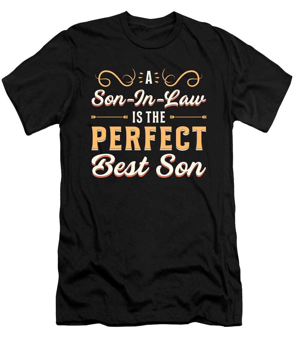 Son in Law Son Best Family Gift Idea Tshirtconcepts Marvin Poppe T-Shirt
