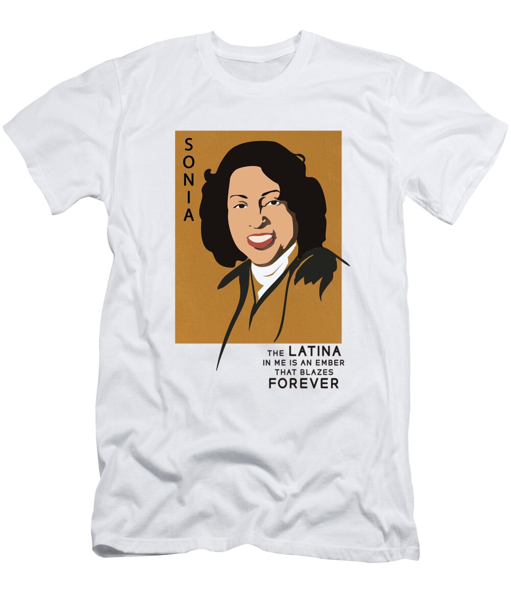 Sonia Sotomayor Quote Supreme Court Print Poster Latina Quote for Office Feminist Canvas Law Student Svitlana Ostrovska T-Shirt