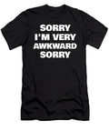 Sorry Im Very Awkward Sorry Funny Awkward Pun Dogboo T-Shirt