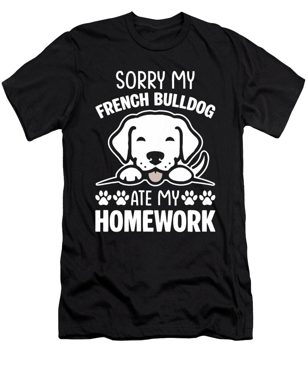 Sorry My French Bulldog Ate My Homework Back to Yah Lishr T-Shirt