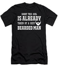 Sorry This Girl Is Already Taken By a Sexy Bearded Man Jacob Zelazny T-Shirt