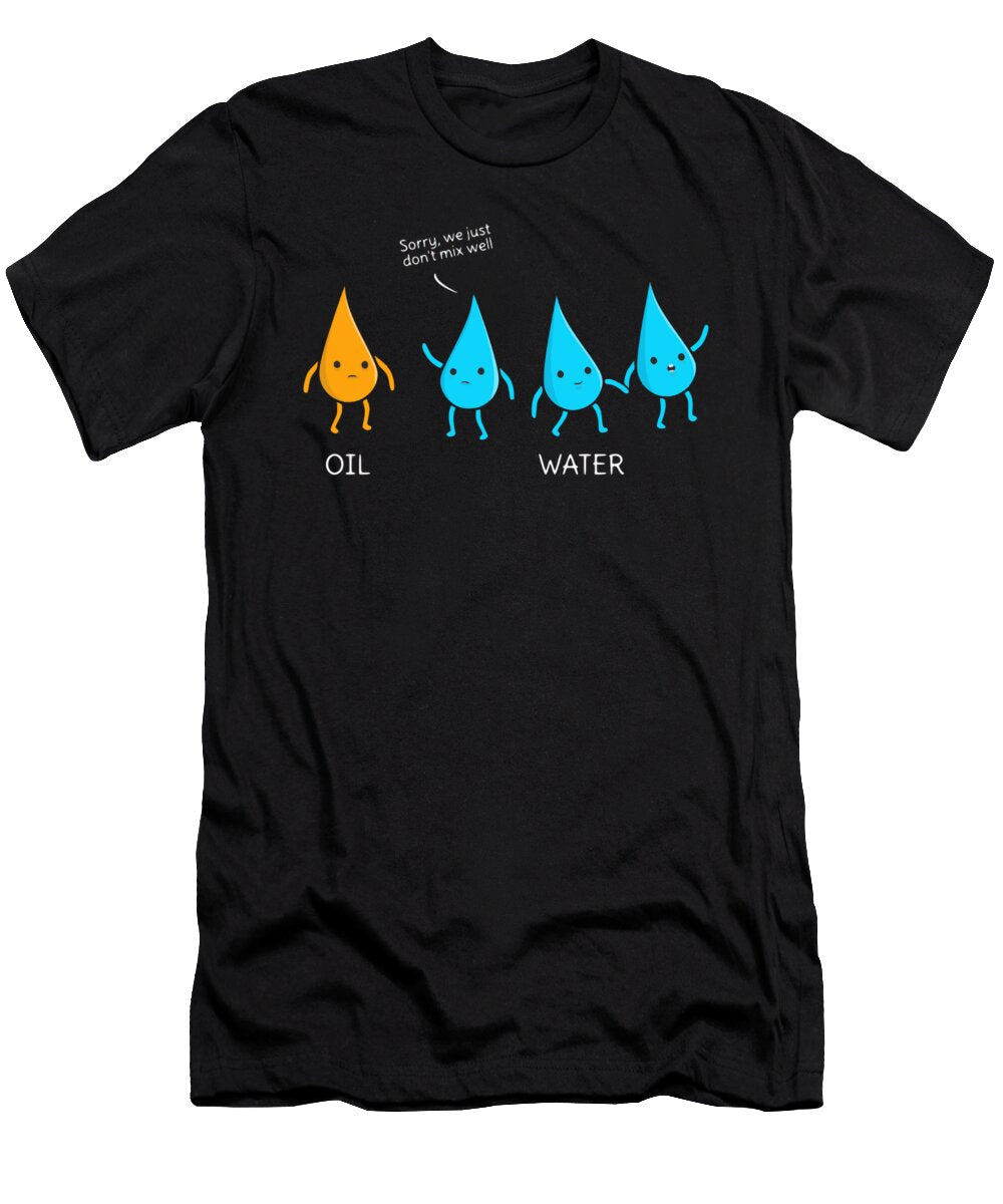 Sorry We Just Don T Mix Well Jacob Zelazny T-Shirt