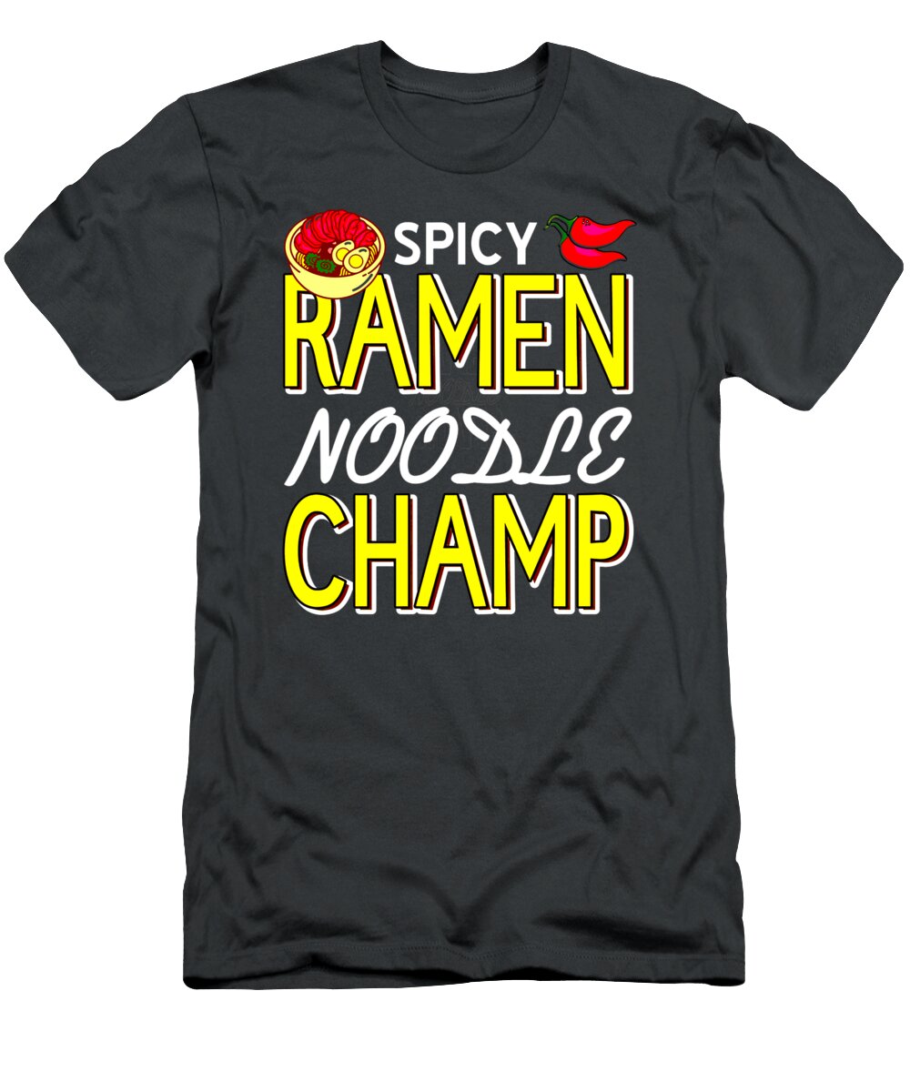 Spicy Ramen Noodles Champ Pullover Kaelan Samaya T-Shirt
