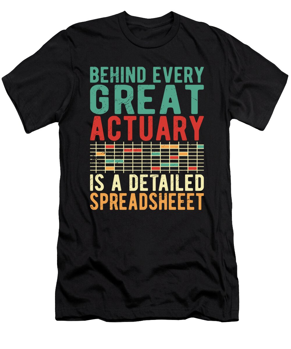 Spreadsheet Actuarial Funny Actuary Me T-Shirt